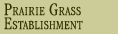 Prairie Grass Establishment